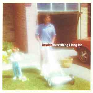 Hayden - Everything I Long For