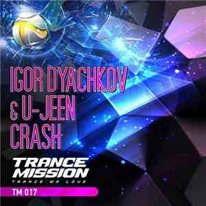 Igor Dyachkov & U-Jeen - Crash