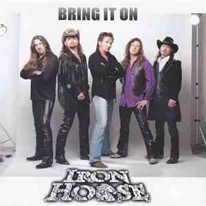Iron Horse - Bring It On