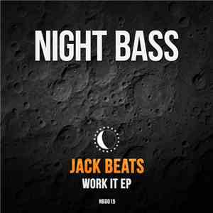 Jack Beats - Work It EP