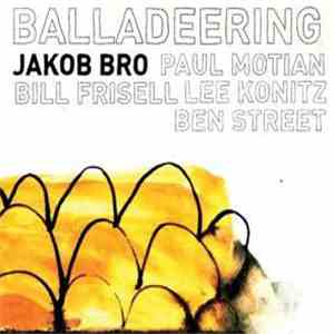 Jakob Bro - Balladeering