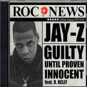 Jay-Z - Guilty Until Proven Innocent