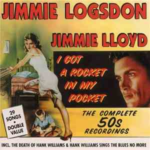 Jimmy Logsdon - I Got A Rocket In My Pocket