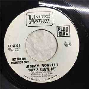 Jimmy Roselli - Please Believe Me / I Don't Want To Walk Without You