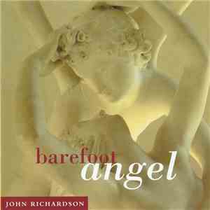 John Richardson - Barefoot Angel