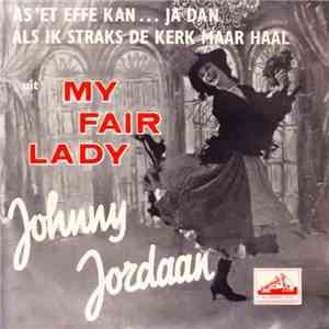 Johnny Jordaan - As 'Et Effe Kan... Ja Dan