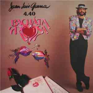 Juan Luis Guerra 4.40 - Bachata Rosa