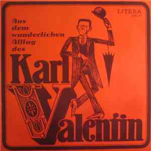Karl Valentin & Liesl Karlstadt - Aus Dem Wunderlichen Alltag Des Karl Valentin