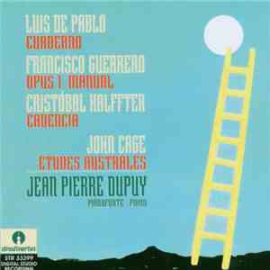 Luis de Pablo - Francisco Guerrero  - Cristóbal Halffter - John Cage / Jean ...