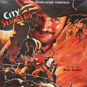 Marc Shaiman - City Slickers (Motion Picture Soundtrack)