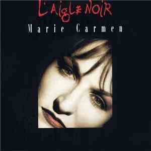 Marie Carmen - L'aigle Noir