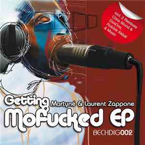 Martyne & Laurent Zappone - Getting Mofucked EP