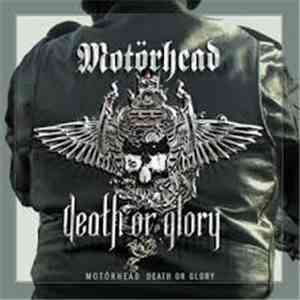 Motörhead - Death Or Glory