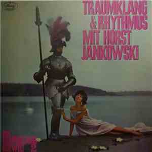 Orchester Horst Jankowski Und Die Jankowski-Singers - Traumklang Und Rhythmus Mit Horst Jankowski