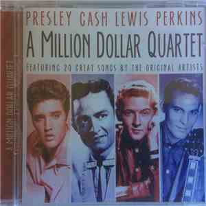 Presley, Cash, Lewis, Perkins - A Million Dollar Quartet