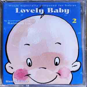 Raimond Lap - Lovely Baby Part 2