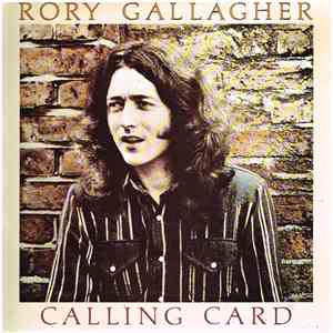 Rory Gallagher - Calling Card
