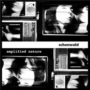 Schonwald - Amplified Nature