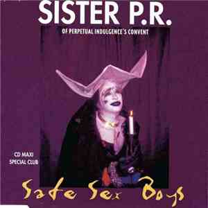 Sister P.R. - Safe Sex Boys