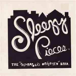 Sleezy Pieces - The Metropolis Oriented Band