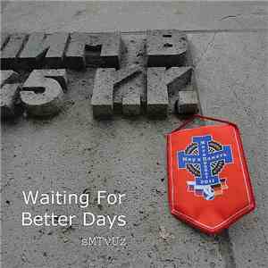 sMTvUz - Waiting For Better Days