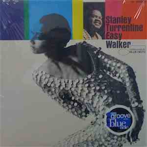 Stanley Turrentine - Easy Walker