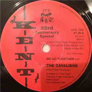 The Cavaliers / The Tokays - We Go Together / (Marriage Is Only) A State Of ...