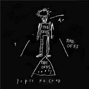 The Offs - First Record