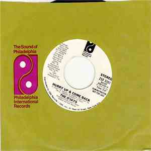 The O'Jays - Hurry Up & Come Back