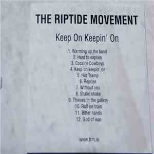 The Riptide Movement - Keep On Keepin' On