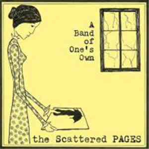 The Scattered Pages - A Band Of One's Own