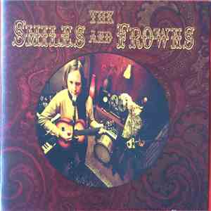 The Smiles And Frowns - The Smiles And Frowns