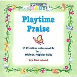 Unknown Artist - Playtime Praise