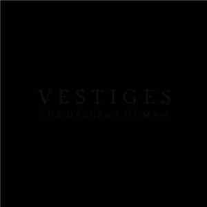 Vestiges - The Descent Of Man
