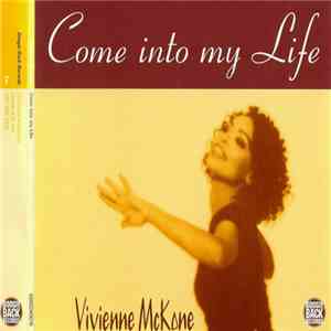 Vivienne McKone - Come Into My Life