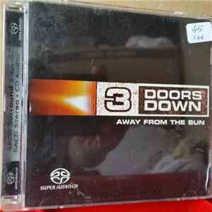 3 Doors Down - Away From The Sun