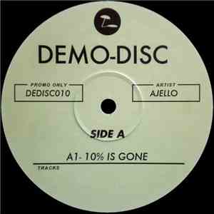 Ajello - 10% Is Gone