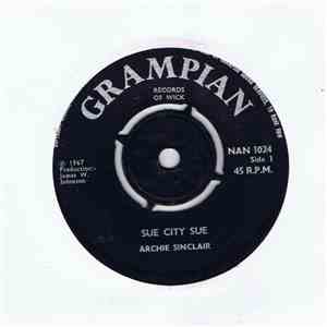 Archie Sinclair - Sue City Sue