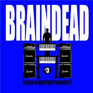 Ben Sinister - Braindead (#3)