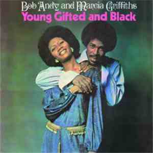 Bob Andy And Marcia Griffiths - Young Gifted And Black