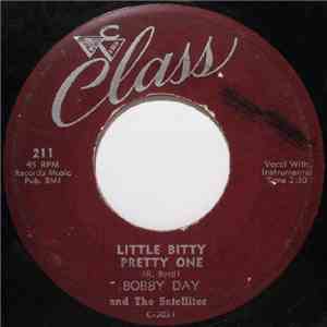 Bobby Day & The Satellites - Little Bitty Pretty One
