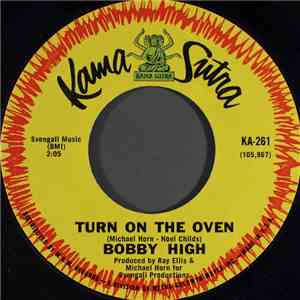 Bobby High / The Gang On 29th Street (And Missy) - Turn On The Oven / Two A ...