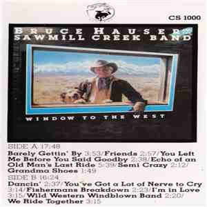 Bruce Hauser and the Sawmill Creek Band - Window To The West