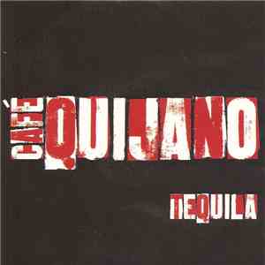 Café Quijano - Tequila