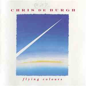 Chris de Burgh - Flying Colours