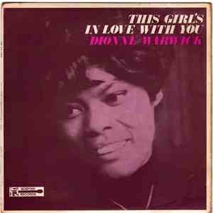Dionne Warwick - This Girl's In Love With You