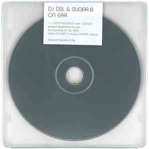 DJ DSL & Sugar B. - DJ DSL & Sugar B. On Ear