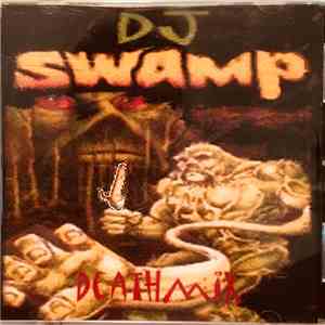 DJ Swamp - Death Mix