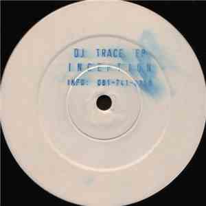 DJ Trace - Inception