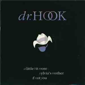 Dr. Hook - A Little Bit More